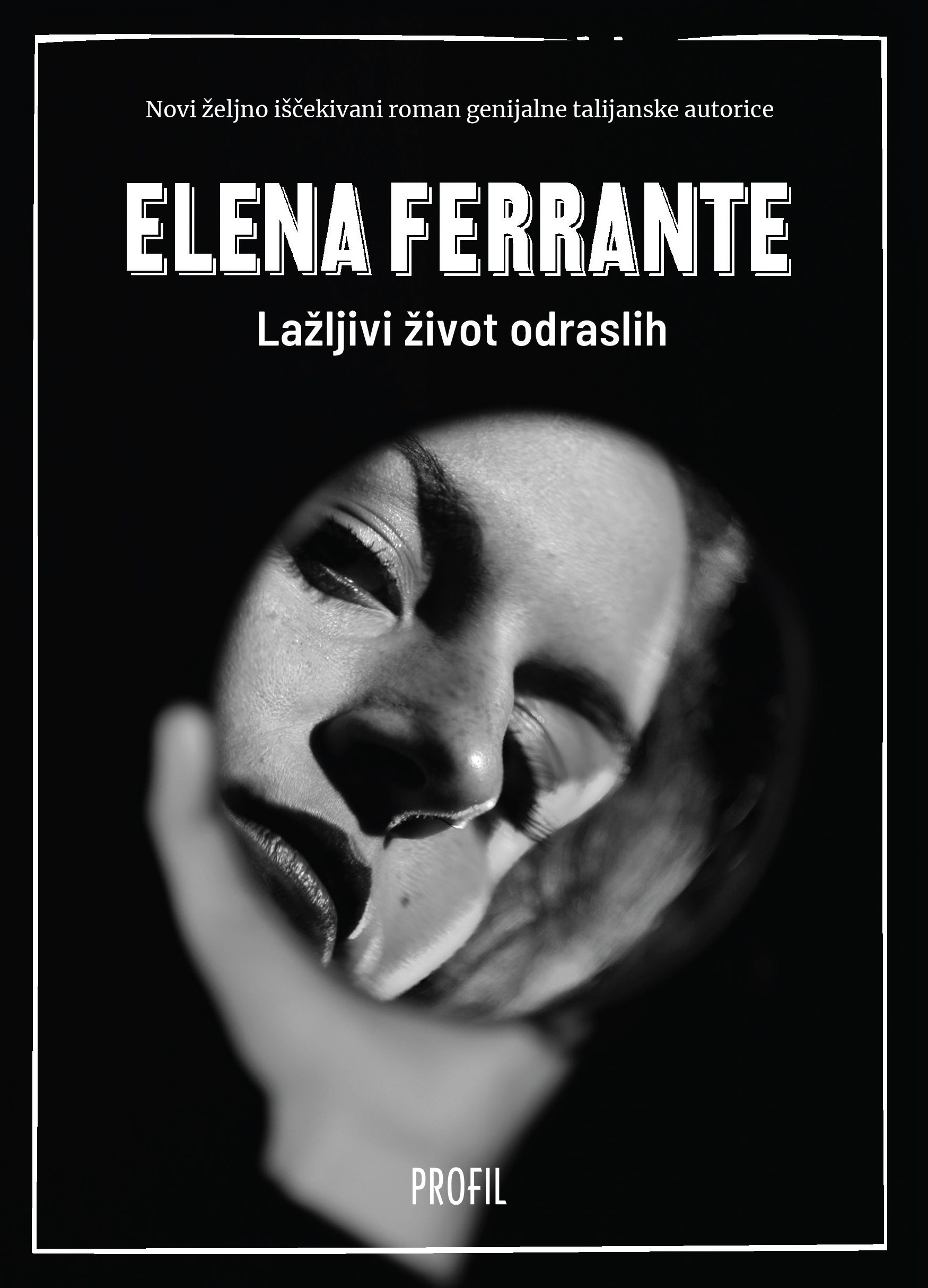 Knjiga Lažljivi život odraslih autora Elena Ferrante izdana 2020 kao meki uvez dostupna u Knjižari Znanje.