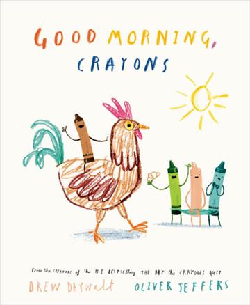 Knjiga Good Morning, Crayons autora Drew Daywalt izdana 2026 kao tvrdi uvez dostupna u Knjižari Znanje.