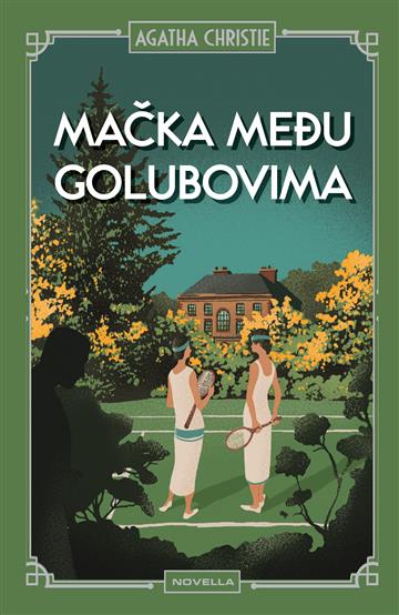 Knjiga Mačka među golubovima autora Agatha Christie izdana 2025 kao tvrdi uvez dostupna u Knjižari Znanje.