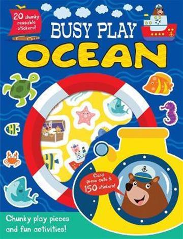 Knjiga Busy Play Ocean autora Connie Isaacs izdana 2022 kao meki uvez dostupna u Knjižari Znanje.