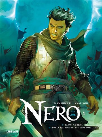 Knjiga Nero 01:Tako i na zemlji autora Emiliano & Matteo Mammucari, Alessio Avallone izdana 2022 kao Tvrdi dostupna u Knjižari Znanje.