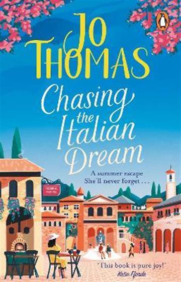 Knjiga Chasing the Italian Dream autora Jo Thomas izdana 2021 kao meki uvez dostupna u Knjižari Znanje.
