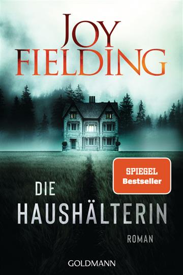 Knjiga Die Haushälterin autora Joy Fielding izdana 2023 kao meki uvez dostupna u Knjižari Znanje.
