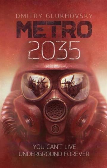 Knjiga Metro 2035 autora Dmitry Glukhovsky izdana 2026 kao meki uvez dostupna u Knjižari Znanje.