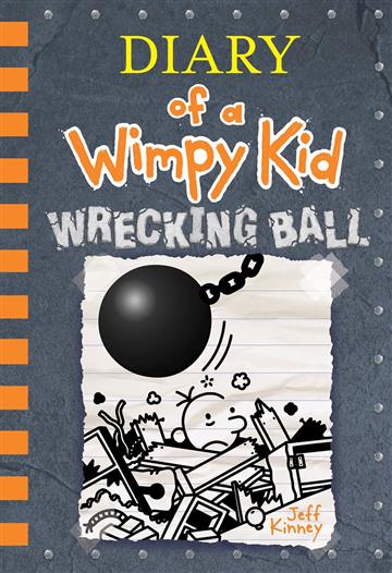 Knjiga Diary of a Wimpy Kid #14: Wrecking Ball autora Jeff Kinney izdana 2019 kao tvrdi uvez dostupna u Knjižari Znanje.
