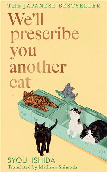 Knjiga We'll Prescribe You Another Cat autora Syou Ishida izdana 2025 kao tvrdi uvez dostupna u Knjižari Znanje.