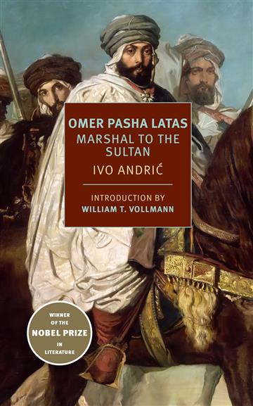 Knjiga Omer Pasha Latas autora Ivo Andrić izdana 2018 kao meki uvez dostupna u Knjižari Znanje.