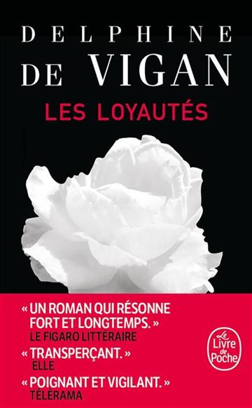 Knjiga Les Loyautes autora Delphine de Vigan izdana 2019 kao meki uvez dostupna u Knjižari Znanje.