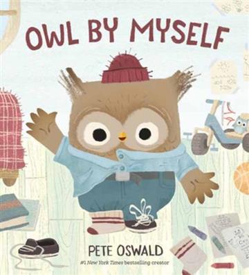 Knjiga Owl by Myself autora Pete Oswald izdana 2026 kao tvrdi uvez dostupna u Knjižari Znanje.