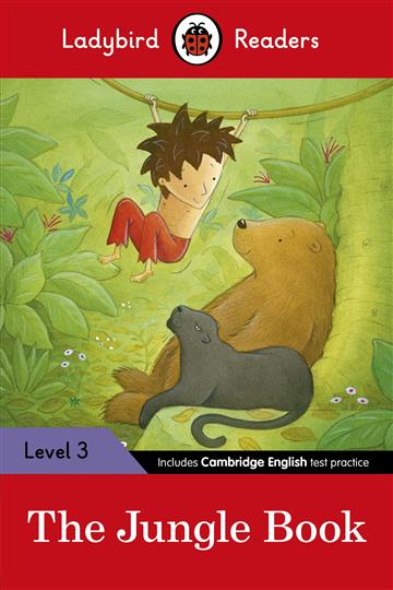 Knjiga Jungle Book – Ladybird Readers Level 3 autora Ladybird Reader izdana 2016 kao meki uvez dostupna u Knjižari Znanje.
