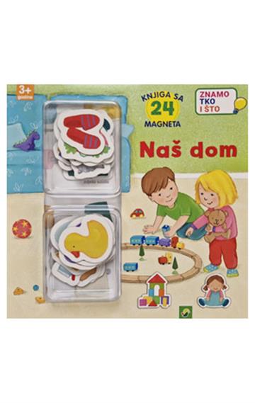 Knjiga Magnet knjiga - Naš dom autora Grupa autora izdana 2025 kao tvrdi uvez dostupna u Knjižari Znanje.