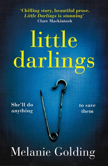 Knjiga Little, Darlings autora Melanie Golding izdana 2019 kao meki uvez dostupna u Knjižari Znanje.