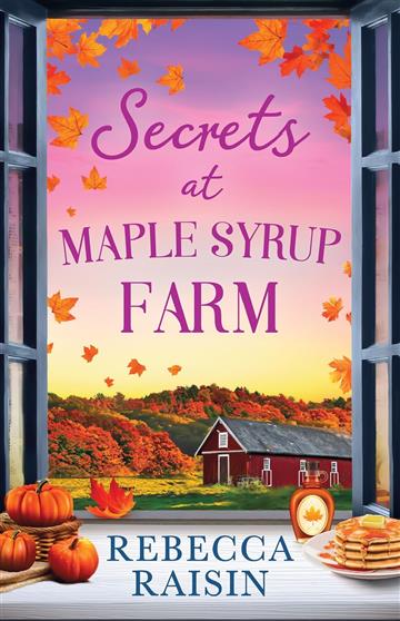 Knjiga Secrets at Maple Syrup Farm autora Rebecca Raisin izdana 2025 kao meki uvez dostupna u Knjižari Znanje.