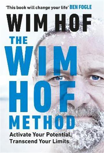Knjiga Wim Hof Method autora Wim Hof izdana 2020 kao tvrdi uvez dostupna u Knjižari Znanje.