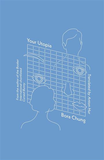 Knjiga Your Utopia autora Bora Chung izdana 2024 kao meki uvez dostupna u Knjižari Znanje.
