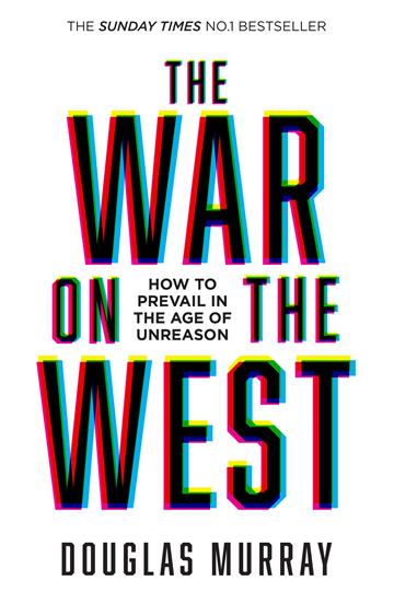 Knjiga War on the West autora Douglas Murray izdana 2023 kao meki uvez dostupna u Knjižari Znanje.