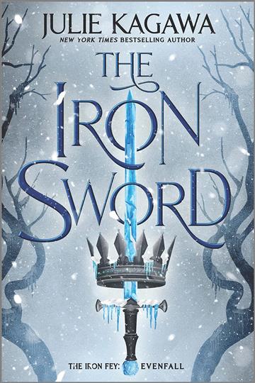 Knjiga Iron Sword autora Julie Kagawa izdana 2023 kao meki uvez dostupna u Knjižari Znanje.