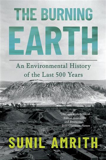 Knjiga Burning Earth autora Sunil Amrith izdana 2025 kao meki uvez dostupna u Knjižari Znanje.