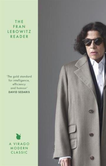 Knjiga Fran Lebowitz Reader autora Fran Lebowitz izdana 2025 kao meki uvez dostupna u Knjižari Znanje.