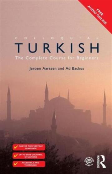 Knjiga Colloquial Turkish autora Jeroen Aarssen izdana 2015 kao meki uvez dostupna u Knjižari Znanje.