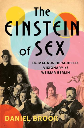 Knjiga Einstein of Sex autora Daniel Brook izdana 2025 kao tvrdi uvez dostupna u Knjižari Znanje.