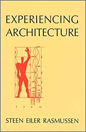 Knjiga Experiencing Architecture 2E autora Steen Eiler Rasmussen izdana 2012 kao meki uvez dostupna u Knjižari Znanje.