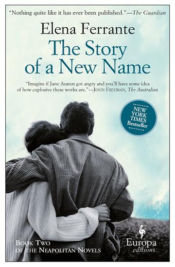 Knjiga Neapolitan 2: Story of a New Name autora Elena Ferrante izdana 2015 kao meki uvez dostupna u Knjižari Znanje.