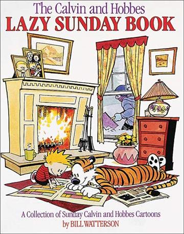 Knjiga Calvin and Hobbes: Lazy Sunday Book autora Bill Watterson izdana 2020 kao meki uvez dostupna u Knjižari Znanje.