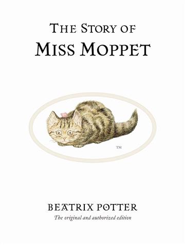 Knjiga Story of Miss Moppet autora Beatrix Potter izdana 2025 kao tvrdi dostupna u Knjižari Znanje.