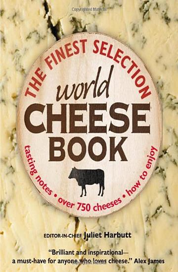Knjiga World Cheese Book autora Juliet Harbutt izdana 2009 kao tvrdi uvez dostupna u Knjižari Znanje.