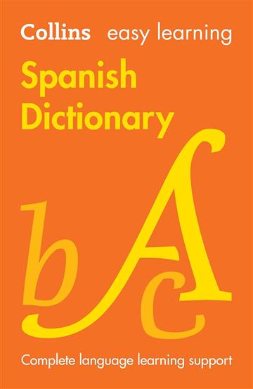 Knjiga Easy Learning Spanish Dictionary 6E autora Collins izdana 2024 kao meki uvez dostupna u Knjižari Znanje.
