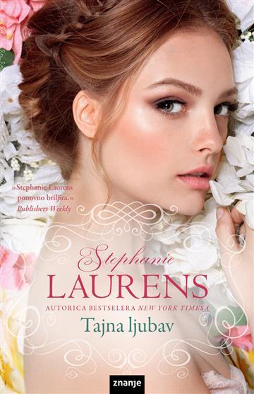 Knjiga Tajna ljubav autora Stephanie Laurens izdana 2019 kao tvrdi uvez dostupna u Knjižari Znanje.
