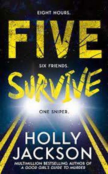 Knjiga Five Survive autora Holly Jackson izdana 2022 kao meki uvez dostupna u Knjižari Znanje.