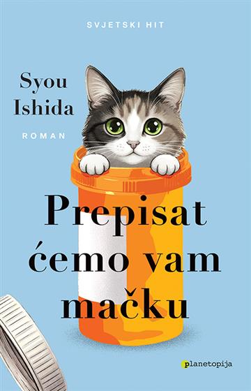 Knjiga Prepisat ćemo vam mačku autora Syou Ishida izdana 2026 kao meki uvez dostupna u Knjižari Znanje.