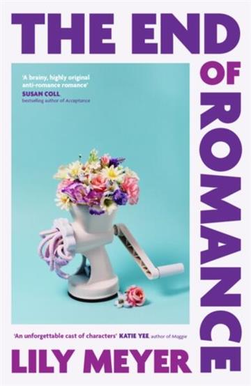 Knjiga End of Romance autora Lily Meyer izdana 2026 kao meki uvez dostupna u Knjižari Znanje.