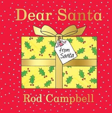 Knjiga Dear Santa autora Rod Campbell izdana 2020 kao tvrdi uvez dostupna u Knjižari Znanje.