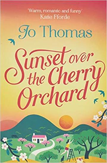 Knjiga Sunset over the cherry orchard autora Jo Thomas izdana 2018 kao meki uvez dostupna u Knjižari Znanje.