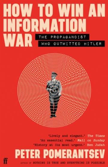 Knjiga How to Win an Information War autora Peter Pomerantsev izdana 2025 kao meki uvez dostupna u Knjižari Znanje.