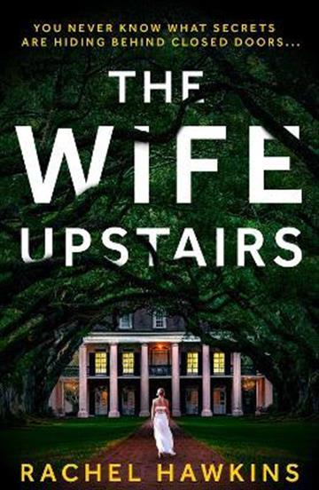 Knjiga Wife Upstairs autora Rachel Hawkins izdana  kao  dostupna u Knjižari Znanje.