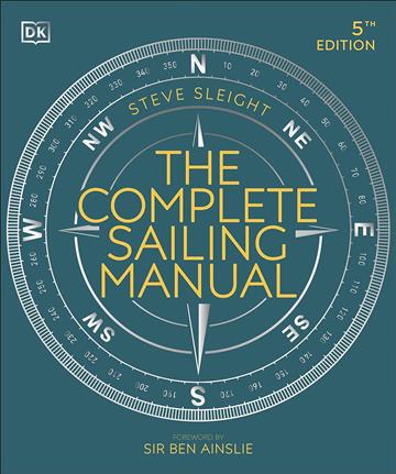 Knjiga Complete Sailing Manual autora Steve Sleight izdana 2021 kao tvrdi uvez dostupna u Knjižari Znanje.