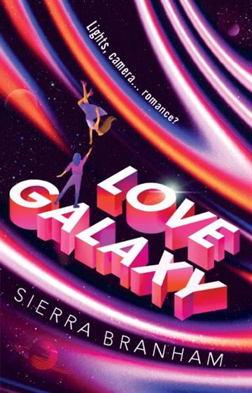 Knjiga Love Galaxy autora Sierra Branham izdana 2026 kao meki uvez dostupna u Knjižari Znanje.