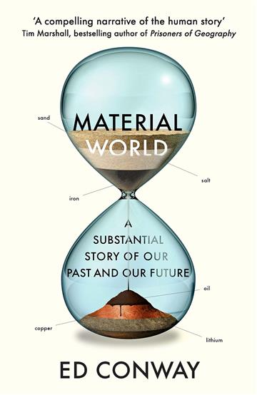 Knjiga Material World autora Ed Conway izdana 2023 kao meki uvez dostupna u Knjižari Znanje.