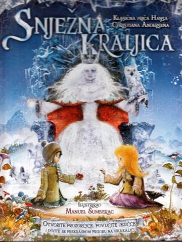 Knjiga Snježna kraljica: klasična priča Hansa Christiana Andersena autora Kay Woodward izdana 2013 kao tvrdi uvez dostupna u Knjižari Znanje.