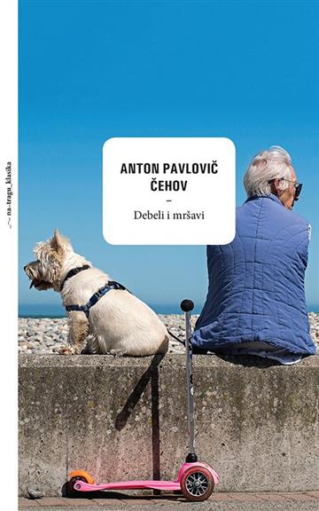 Knjiga Debeli i mršavi autora Anton Pavlovič Čehov izdana 2019 kao tvrdi uvez dostupna u Knjižari Znanje.