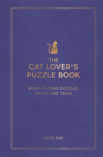 Knjiga Cat Lover's Puzzle Book autora Kate May izdana 2023 kao tvrdi uvez dostupna u Knjižari Znanje.