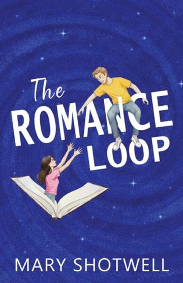 Knjiga Romance Loop autora Mary Shotwell izdana 2026 kao meki uvez dostupna u Knjižari Znanje.