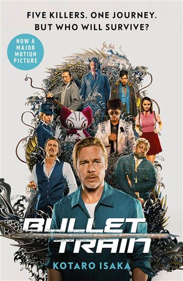 Knjiga Bullet Train (Film Tie-In) autora Kotaro Isaka izdana 2022 kao meki uvez dostupna u Knjižari Znanje.