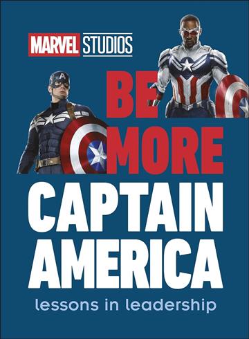 Knjiga Marvel Studios Be More Captain America autora DK izdana 2021 kao tvrdi uvez dostupna u Knjižari Znanje.