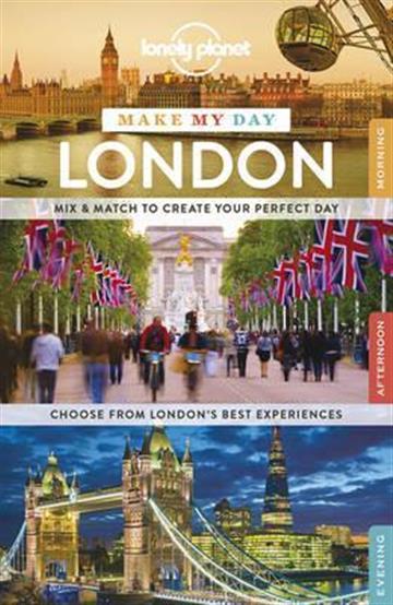 Knjiga Lonely Planet Make My Day London autora Lonely Planet izdana 2015 kao ostalo dostupna u Knjižari Znanje.