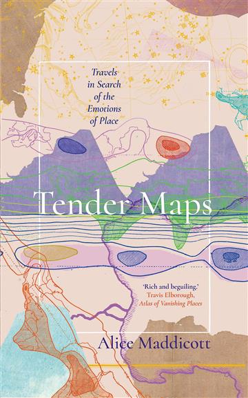 Knjiga Tender Maps autora Alice Maddicott izdana 2023 kao tvrdi  uvez dostupna u Knjižari Znanje.